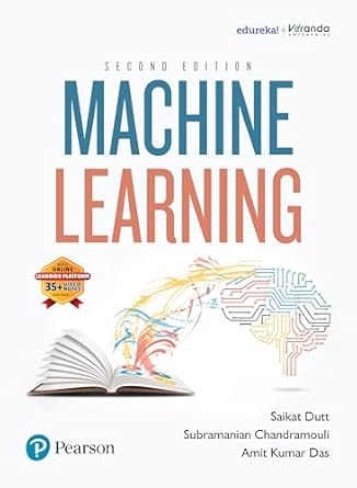 Machine Learning | With Online Learning Platform | 35+ Video Notes | 2nd Edition | - Pearson