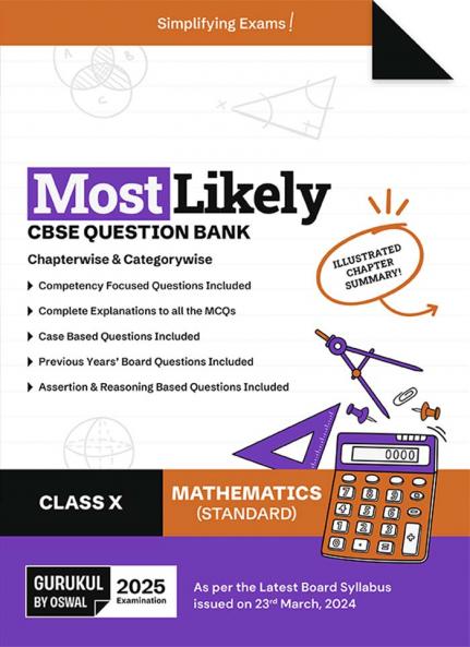 Gurukul By Oswal Mathematics Most Likely Question Bank : CBSE Class 10 for 2025 Exam
