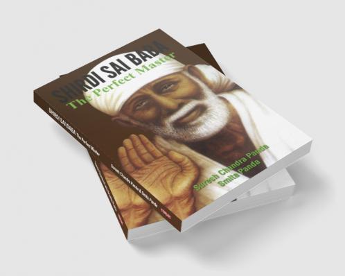Shri Sai Baba: The Perfect Master