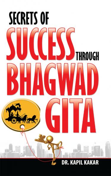 Secrets of Success Through Bhagwadgita
