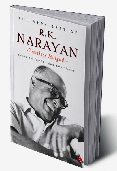 THE VERY BEST OF R .K.NARAYAN TIMELESS MALGUDI