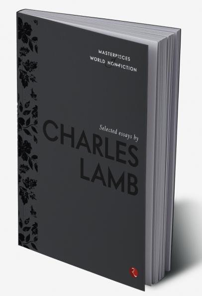 SELECTED ESSAYS BY CHARLES LAMB