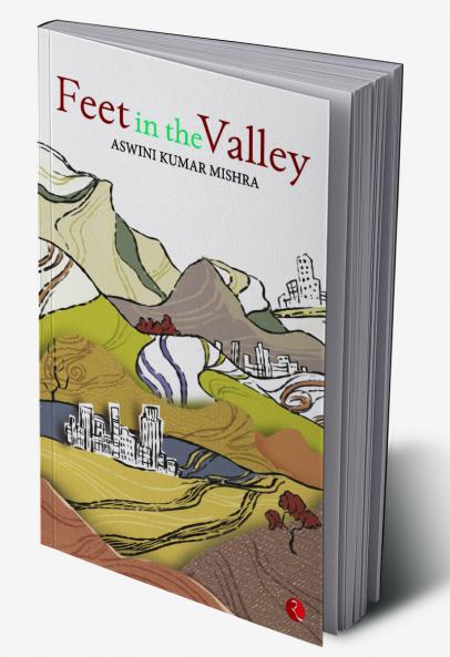 FEET IN THE VALLEY