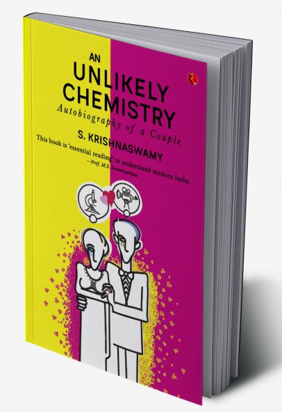 An Unlikely Chemistry: Autobiography of a Couple