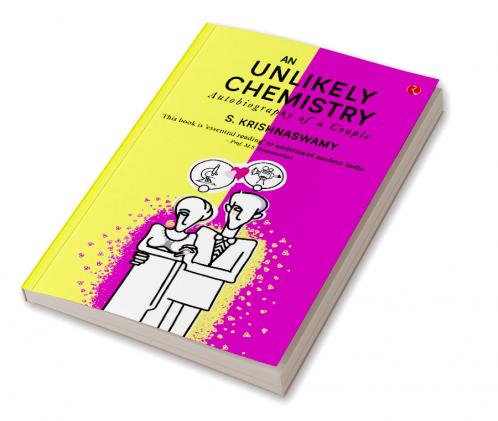An Unlikely Chemistry: Autobiography of a Couple