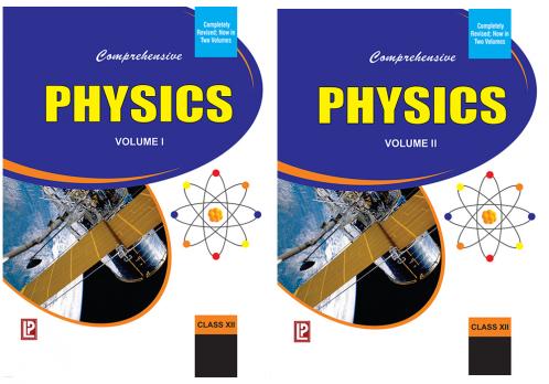Comprehensive Physics  XII Vol I & II