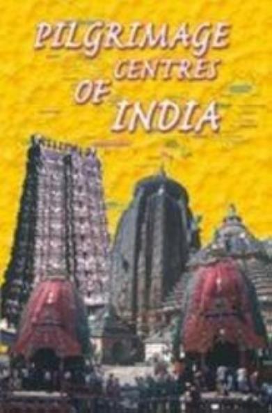 Pilgrimage Centers Of India