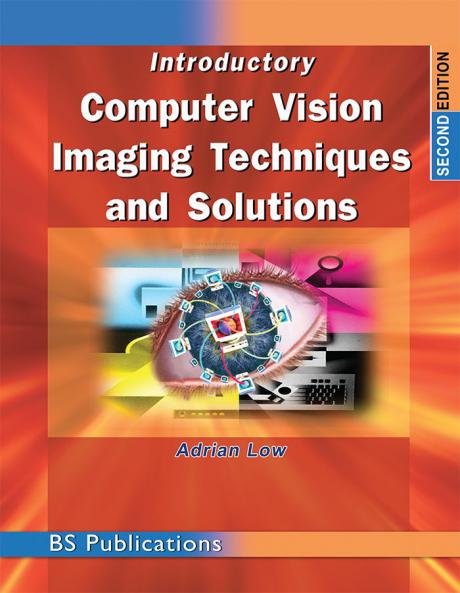 Introductory Computer Vision Imaging Techniques and Solutions