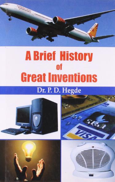 A brief History of Great Inventions