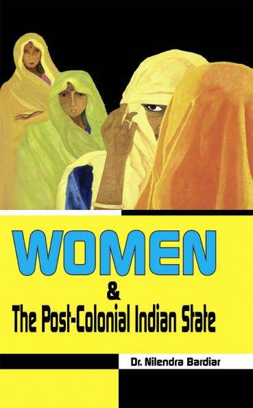 Women and post colonial Indian State