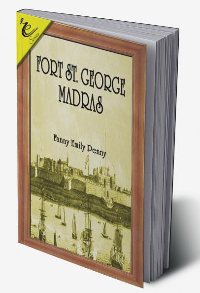 Fort St. George Madras