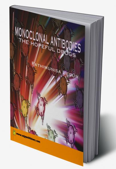Monoclonal Antibodies Hopeful Drug Design