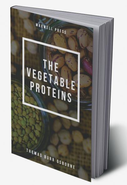 The Vegetable Proteins