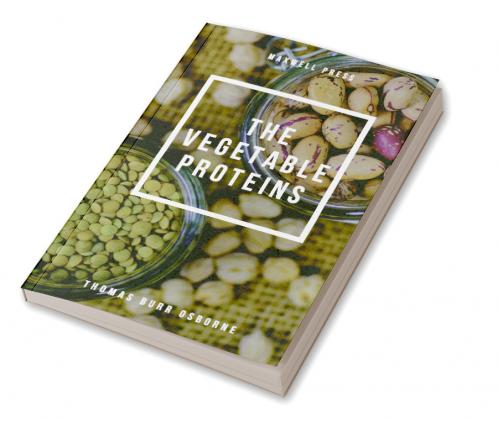 The Vegetable Proteins