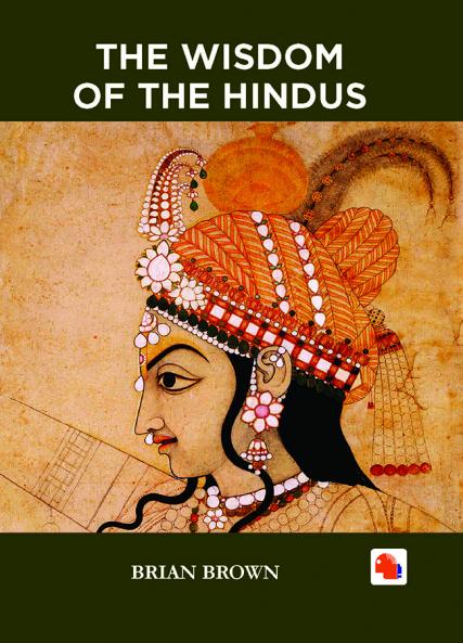 THE WISDOM OF THE HINDUS