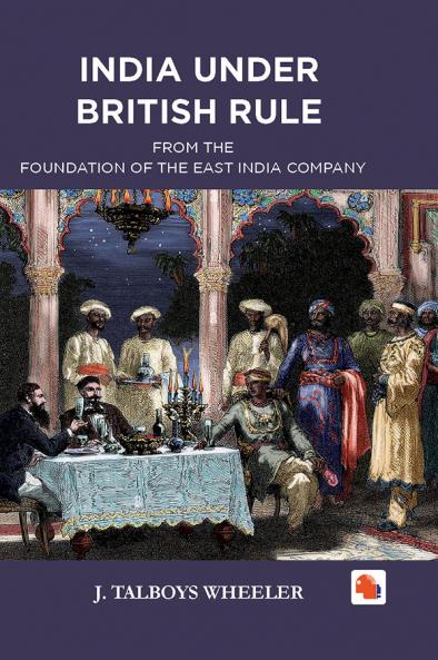 INDIA UNDER BRITISH RULE