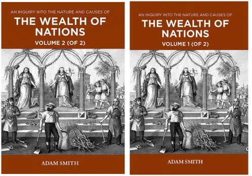 AN INQUIRY INTO THE NATURE AND CAUSES - SET OF 1 & 2 VOLS