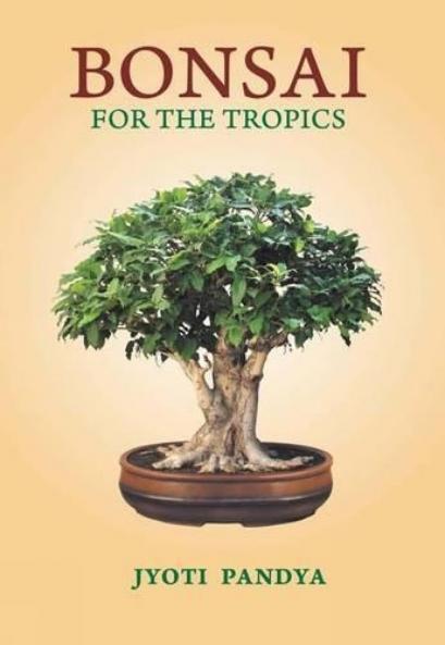 BONSAI FOR THE TROPICS (ENGLISH)