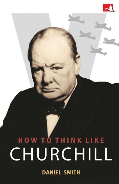 How To Think Like Churchill (English)