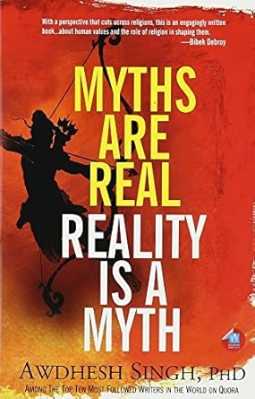 Myths are Real Reality is a Myth Paperback