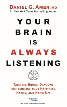YOUR BRAIN IS ALWAYS LISTENING