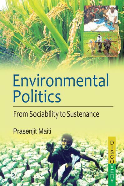 Environmental Politics: From Sociability to Sustenance