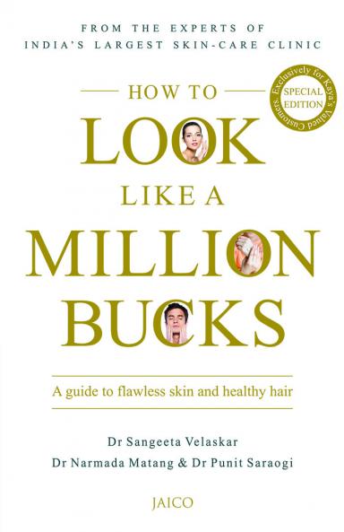 How to Look Like a Million Bucks