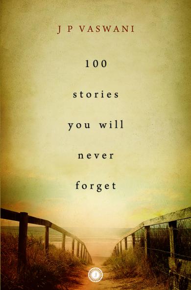 100 Stories You Will Never Forget