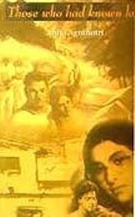 Those Who Had Known Love