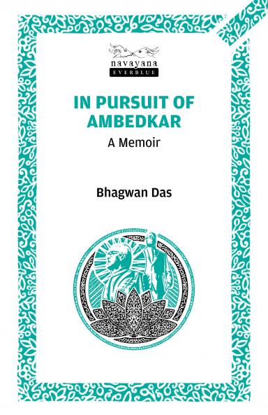 In Pursuit of Ambedkar