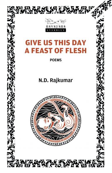 Give Us This Day A Feast of Flesh
