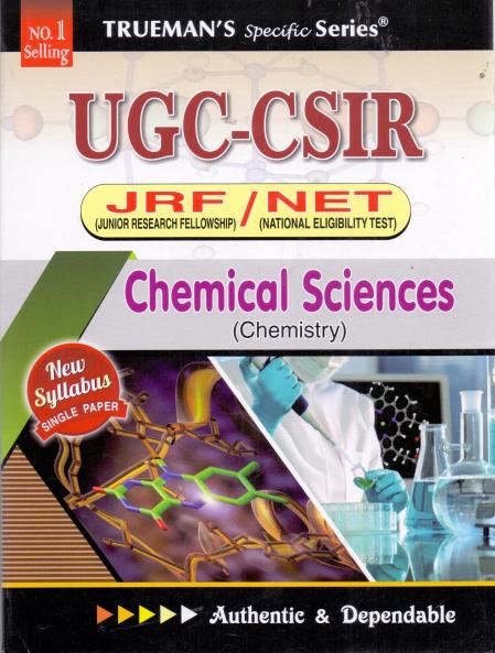 Trueman's CSIR-UGC NET/SET/JRF Chemical Sciences - 2025 Edition | Authentic & Dependable for NTA UGC NET | Model Test Papers and Previous Year Papers Included | New Pattern Based