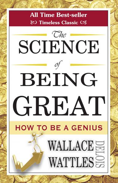 SCIENCE OF BEING GREAT - How To Be A Genius!