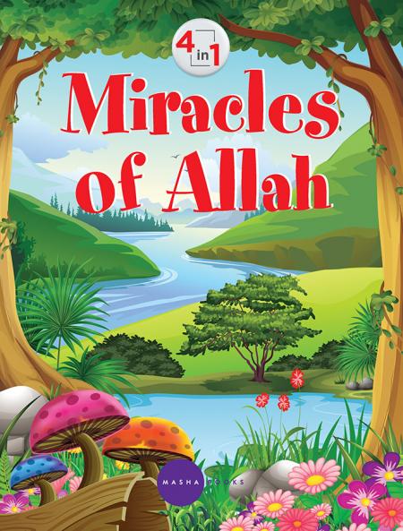 Miracles of Allah - 4 in 1