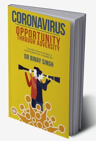 CORONAVIRUS - Opportunity through Adversity
