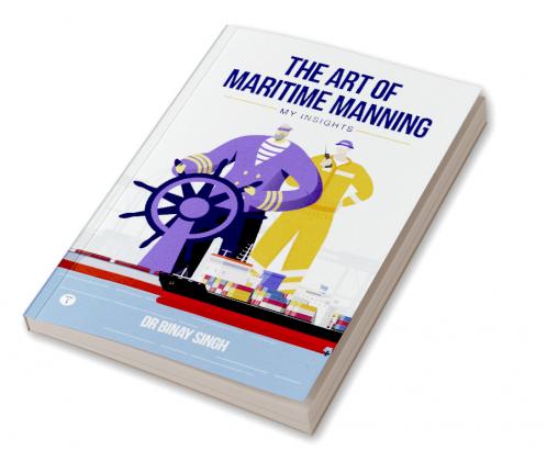 THE ART OF MARITIME MANNING - My Insights