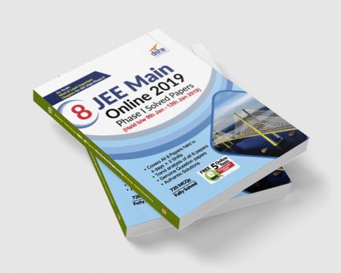8 JEE Main Online 2019 Phase I Solved Papers (Held b/w 9th Jan - 12th Jan 2019) with FREE 5 Online Tests