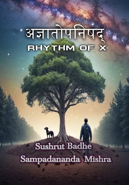 Rhythm of X: Agyatopanishad