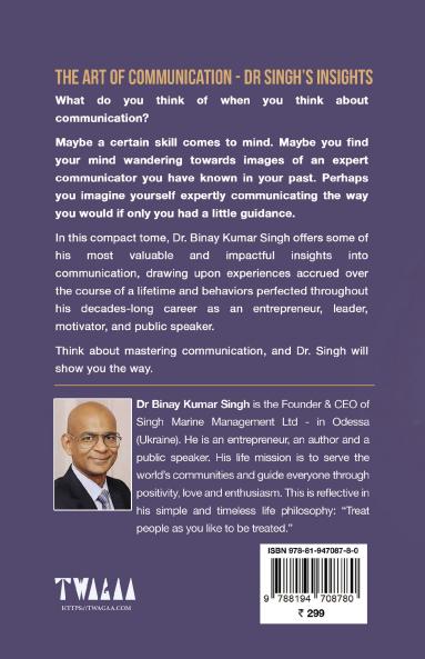 THE ART OF COMMUNICATION - DR SINGH'S INSIGHTS