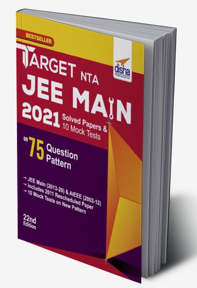 TARGET NTA JEE Main 2021 Solved Papers & 10 Mock Tests on 75 Question Pattern 22nd Edition