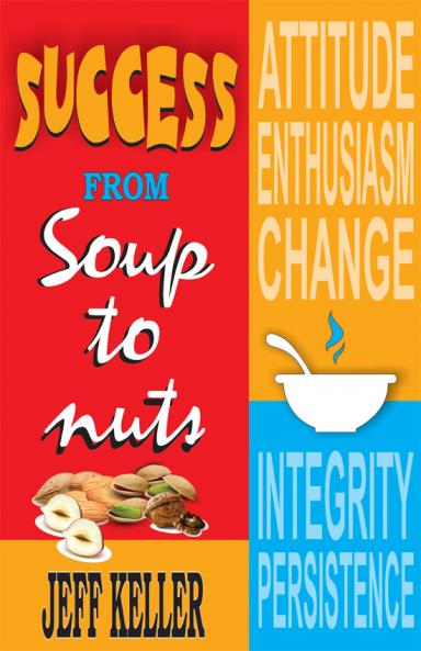 SUCCESS FROM SOUP TO NUTS