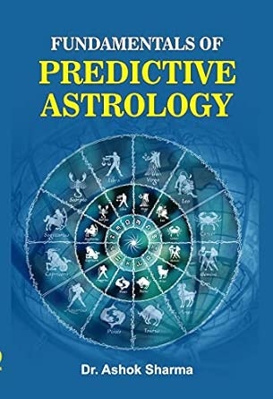 Fundamentals Of Predictive Astrology