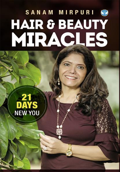 Hair & Beauty Miracles: 21 Days New You