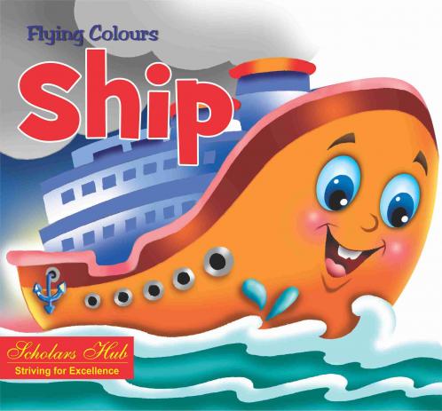Flying Colours Cut out Board Book  - Ship