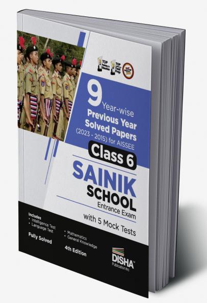 9 Year-wise Previous Year Solved Papers (2023 - 2015) for AISSEE Class 6 Sainik School Entrance Exam with 5 Mock Tests 4th Edition