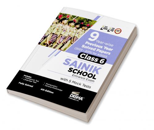 9 Year-wise Previous Year Solved Papers (2023 - 2015) for AISSEE Class 6 Sainik School Entrance Exam with 5 Mock Tests 4th Edition