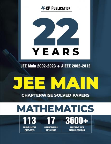 2002-2023 JEE Main Online & Offline Chapterwise Solved Papers Mathematics (E)