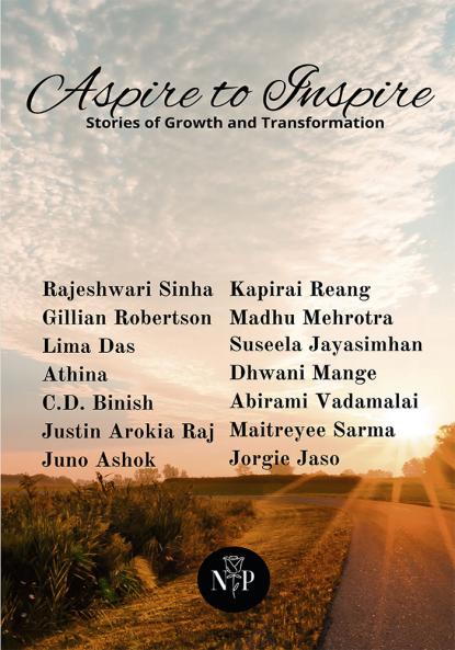 Aspire to Inspire : Stories of Growth and Transformation