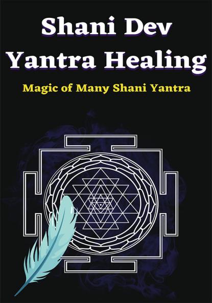 Shani Dev Yantra Healing