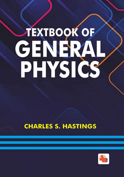Textbook of General Physics